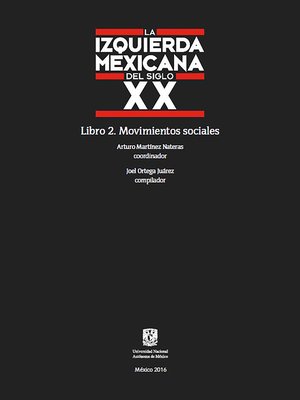 cover image of La izquierda mexicana del siglo XX. Libro 2